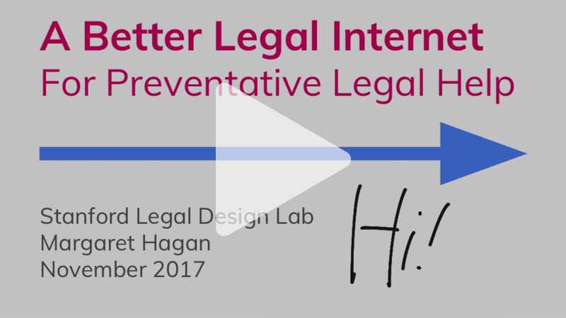 Margaret Hagan update on Better Legal Internet for Preventative Legal Help - November 2017